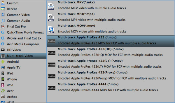 multi track apple prores Editing Blu ray/DVD movies in FCP X with first Prores Converter supports multi track