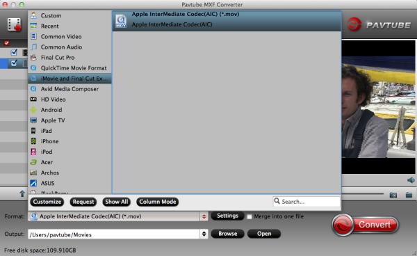 Click the "Format" option, select "iMovie and Final Cut Express > Apple InterMediate Codec(AIC)(*mov)" for editing Sony PMW-500 XDCAM MXF in iMovie/FCE.