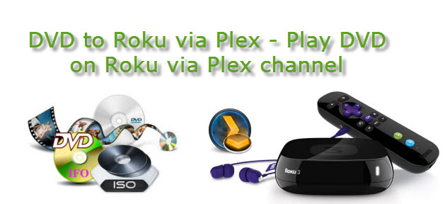 roku 3 plex