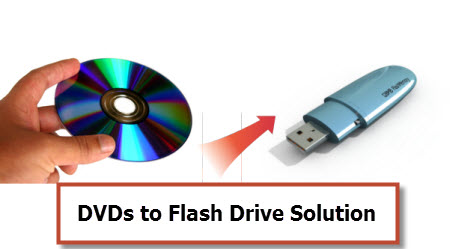 how to transfer dvd to usb flash drive